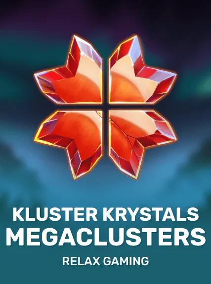 Kluster Krystals Megaclusters by Relax Gaming